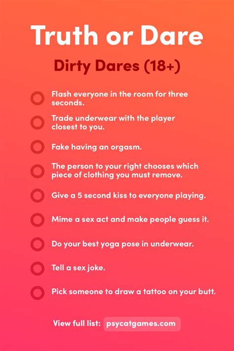 Dirty dares generator - Q. Turn on a guy/girl with your facial expressions. Q. Swipe ice cream or melted chocolate on your lips and give someone here a passionate kiss. Q. Smooch a guy/girl for 1 minute, without parting your lips. Q. Eat a small piece of fruit from someone else’s tongue. Q. …